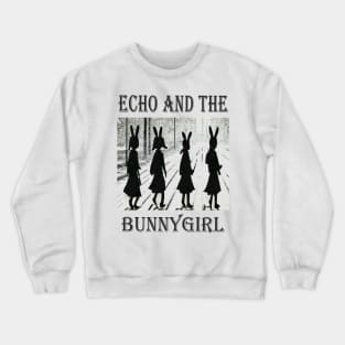 Echo and The Bunnygirl Crewneck Sweatshirt